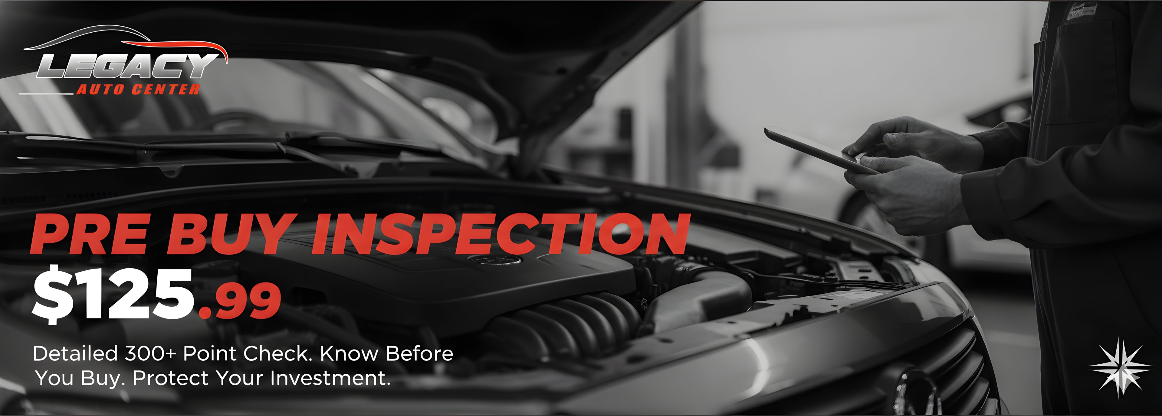 Pre Buy Inspection $125.99 — Legacy Auto Center